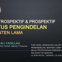 RETROSPEKTIF & PROSPEKTIF SITUS PENGINDELAN BANTEN LAMA